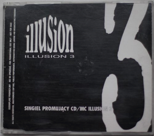 Illusion (PL) : Singiel Promujący CD-MC Illusion 3